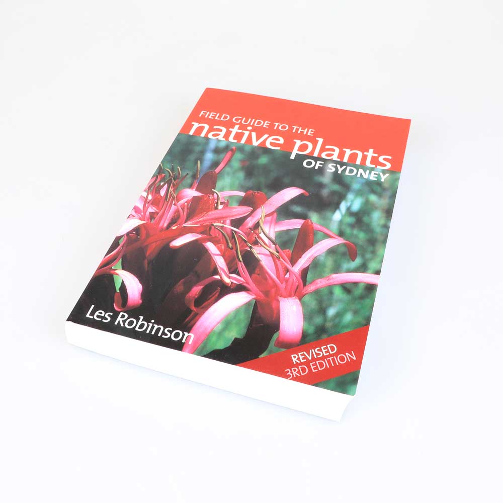 Field Guide To The Native Plants Of Sydney Australian Museum Shop