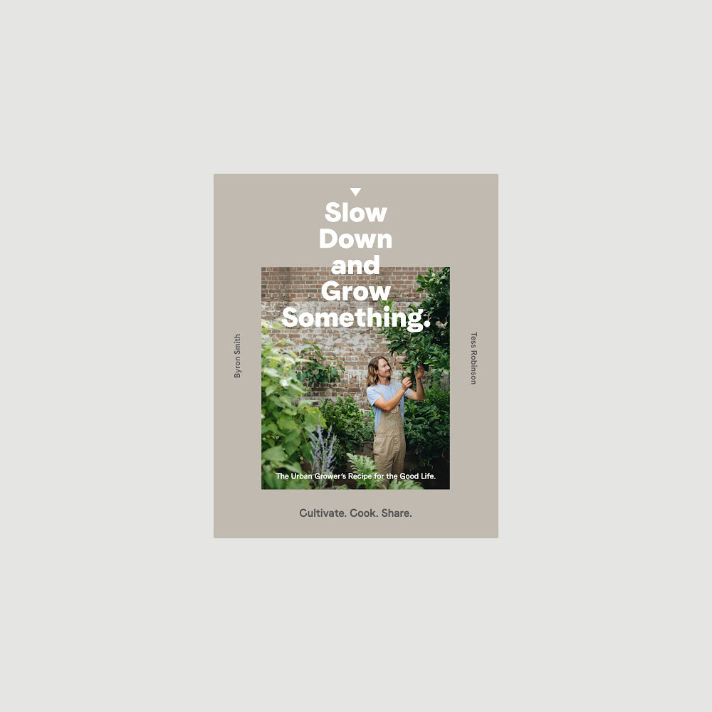 Slow down and grow something book by Byron Smith Australian Museum Shop online