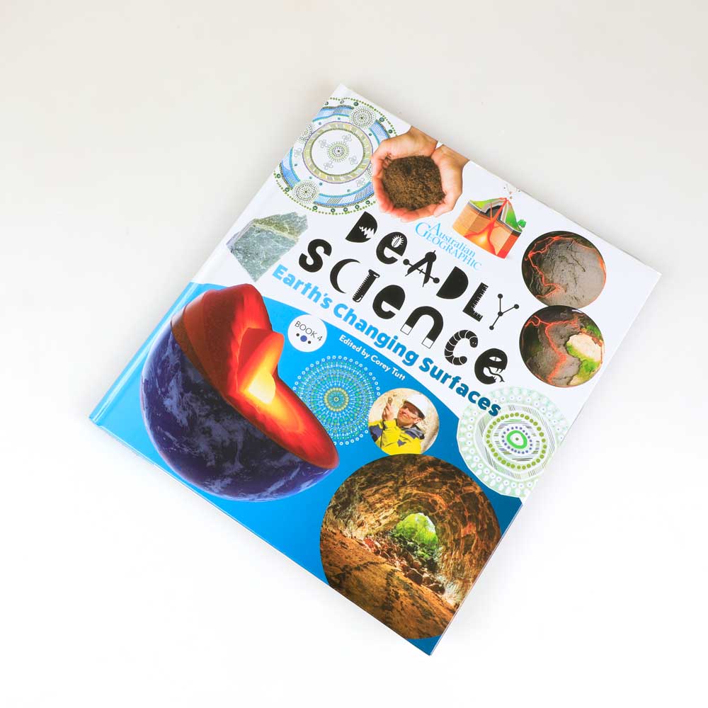 Deadly Science Earth's Changing Surfaces Primary aged science text photographed on white. Australian Museum shop online