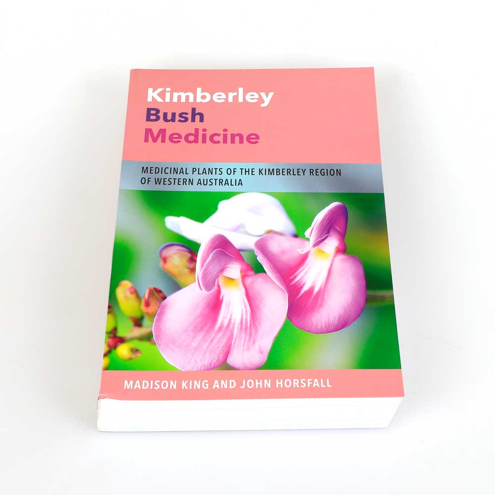 comprehensive guide to more than 250 medicinal plant species of the Kimberley region,
