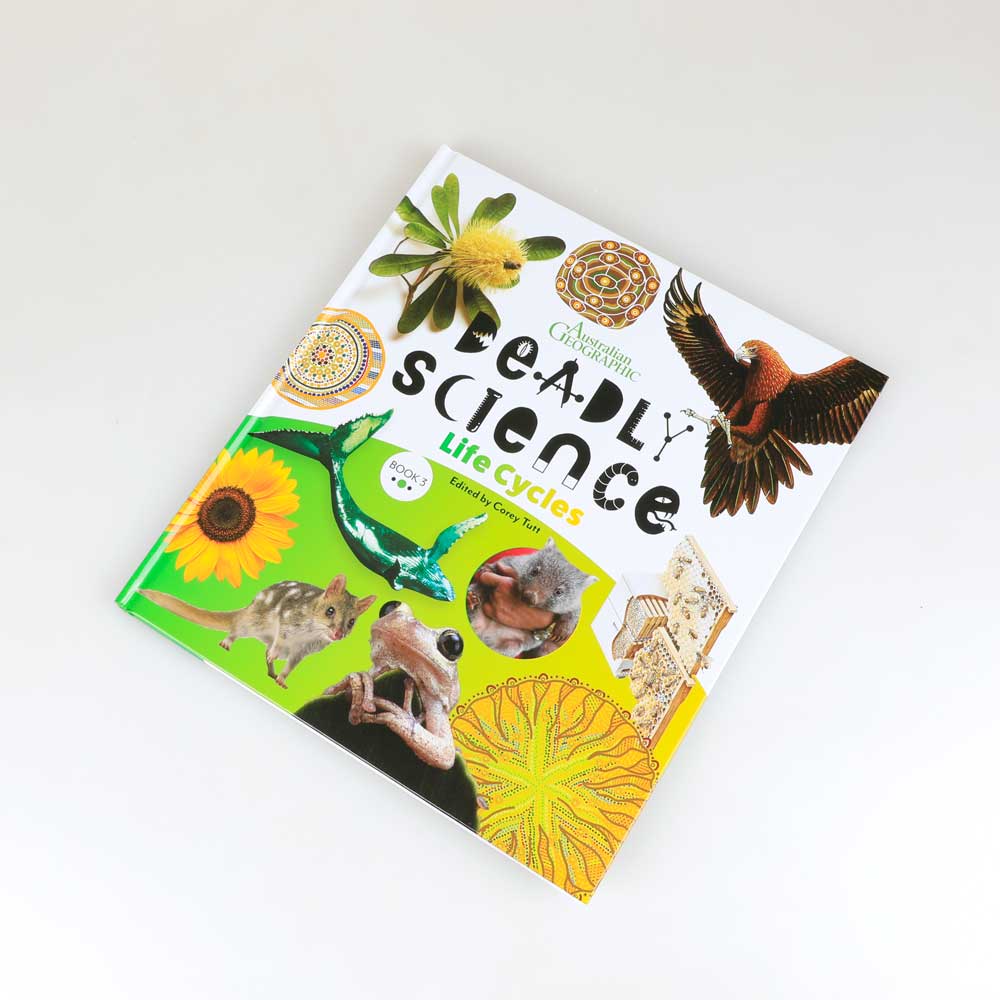 Deadly Science Life Cycles. Primary aged science text photographed on white. Australian Museum shop online