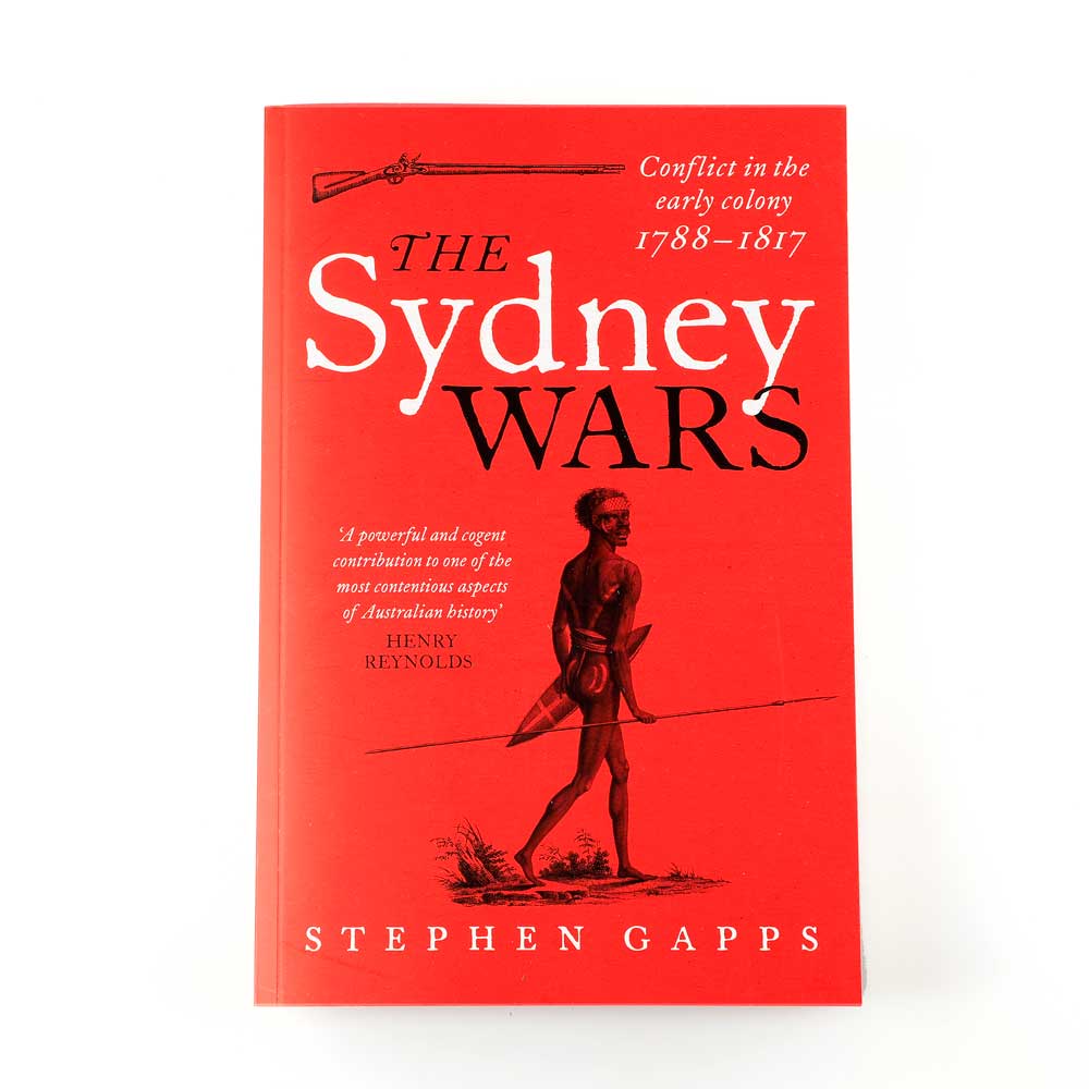 the Sydney Wars by Stephen Gapps, photographed on white background. Australian Museum Shop online