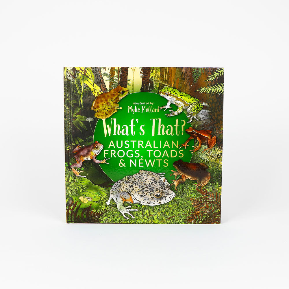 Book cover of 'What's That? Australian Frogs, Toads & Newts' with illustrations of frogs and toads on a green background.