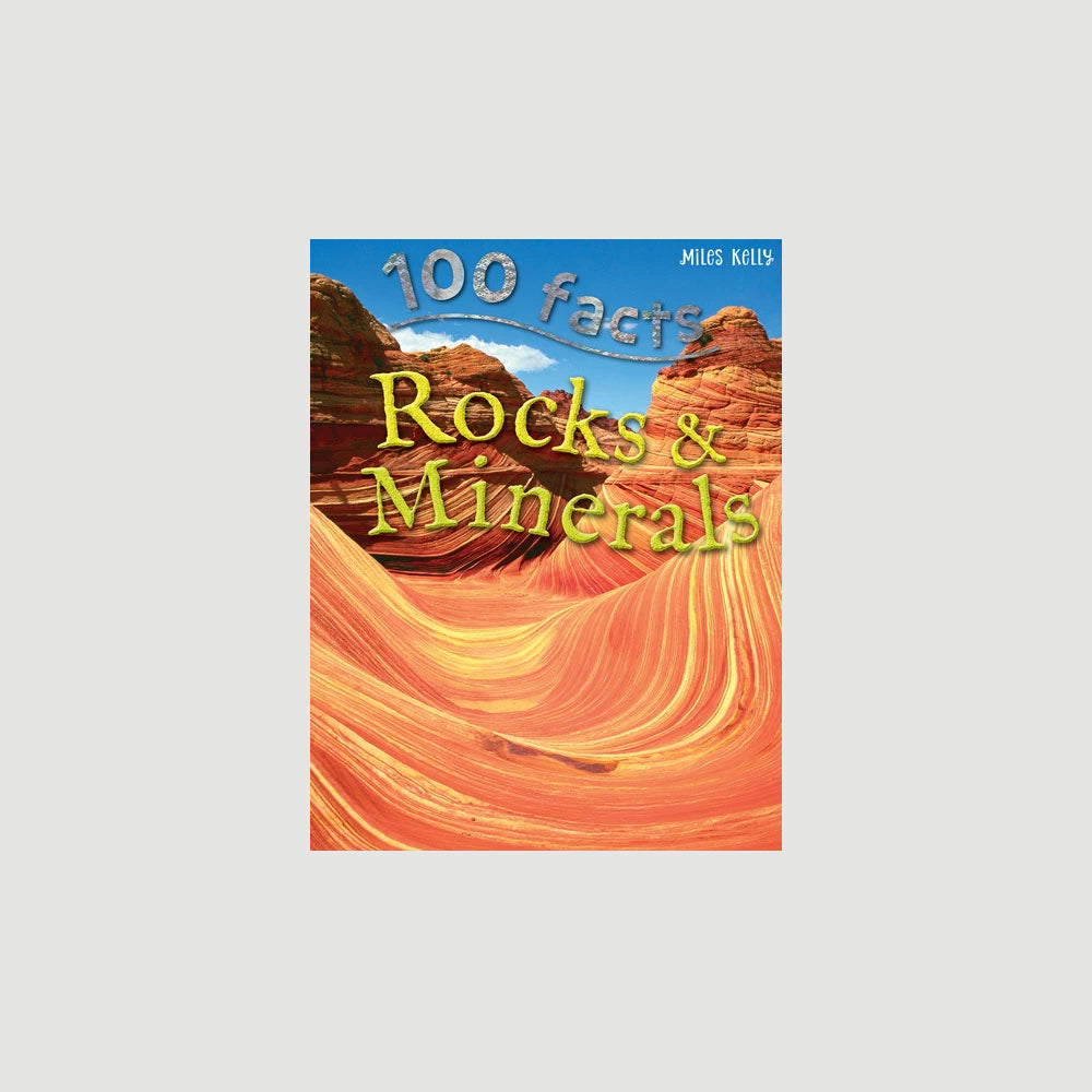 100 facts about Rocks and Minerals. Miles Kelly, author. Australian Museum Shop Online