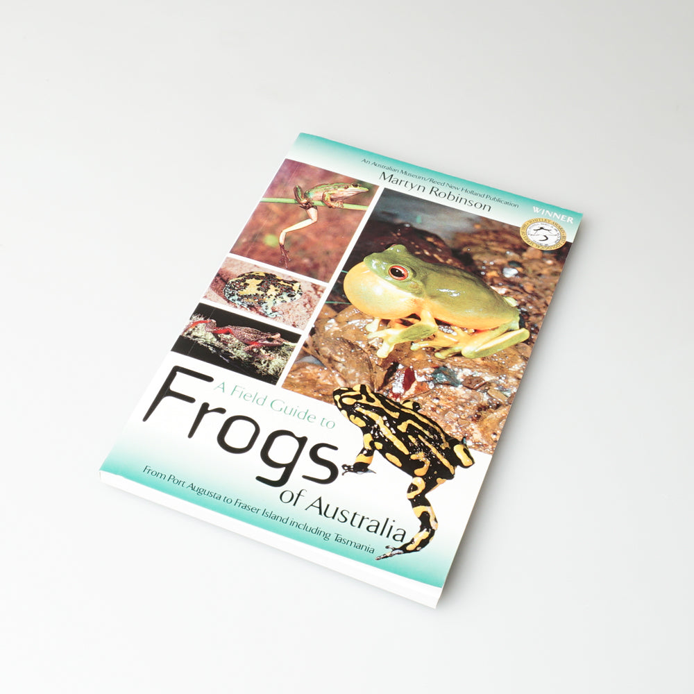 Field guide to frogs of Australia. Australian Museum shop online